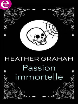cover image of Passion immortelle